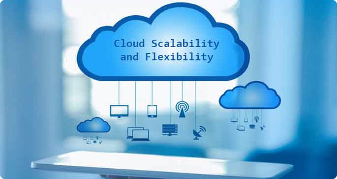 Scalability and Flexibility